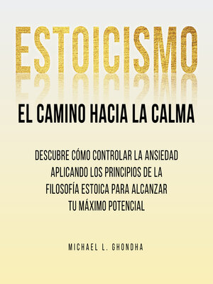 cover image of Estoicismo. El Camino Hacia La Calma
